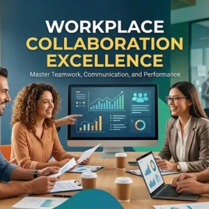 High-quality educational course image featuring Workplace Collaboration Excellence with modern visuals