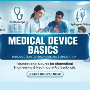 Modern educational image for Medical Device Basics course with healthcare technology and device visuals