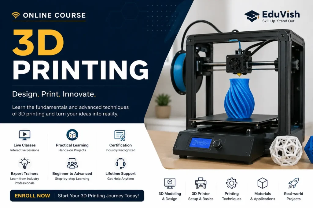3D printer creating a blue 3D model showcasing an online 3D Printing course.
