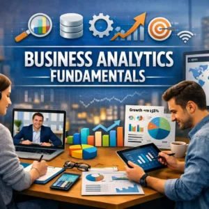 Business Analytics Fundamentals course banner showing professionals analyzing data dashboards and charts