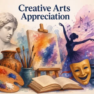 Creative Arts Appreciation course banner showing students engaging with painting, music, dance, and film
