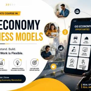 Gig Economy Business Models Course covering freelancing, platform businesses, and on-demand service strategies