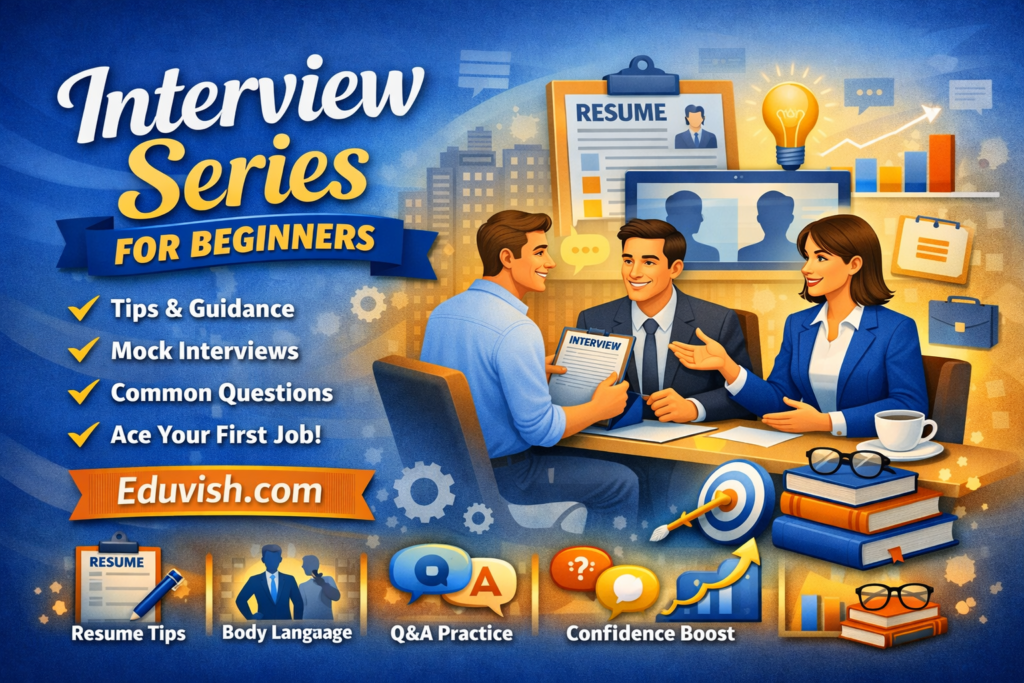 Interview Series for Beginners