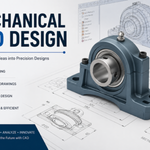Mechanical CAD Design