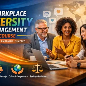 Workplace Diversity Management course banner showing diverse professionals collaborating in an inclusive office environment.