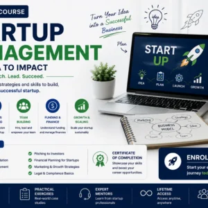 Startup Management Course for entrepreneurs learning business planning and growth strategies