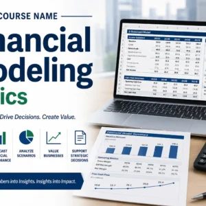 High-quality educational course image for Financial Modeling Basics with forecasting and valuation visuals.