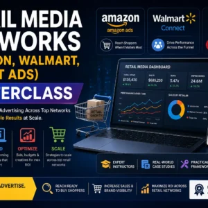Retail Media Networks course covering Amazon Walmart and Target Ads