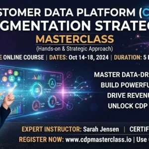 CDP segmentation strategy masterclass course image with customer data and analytics visuals